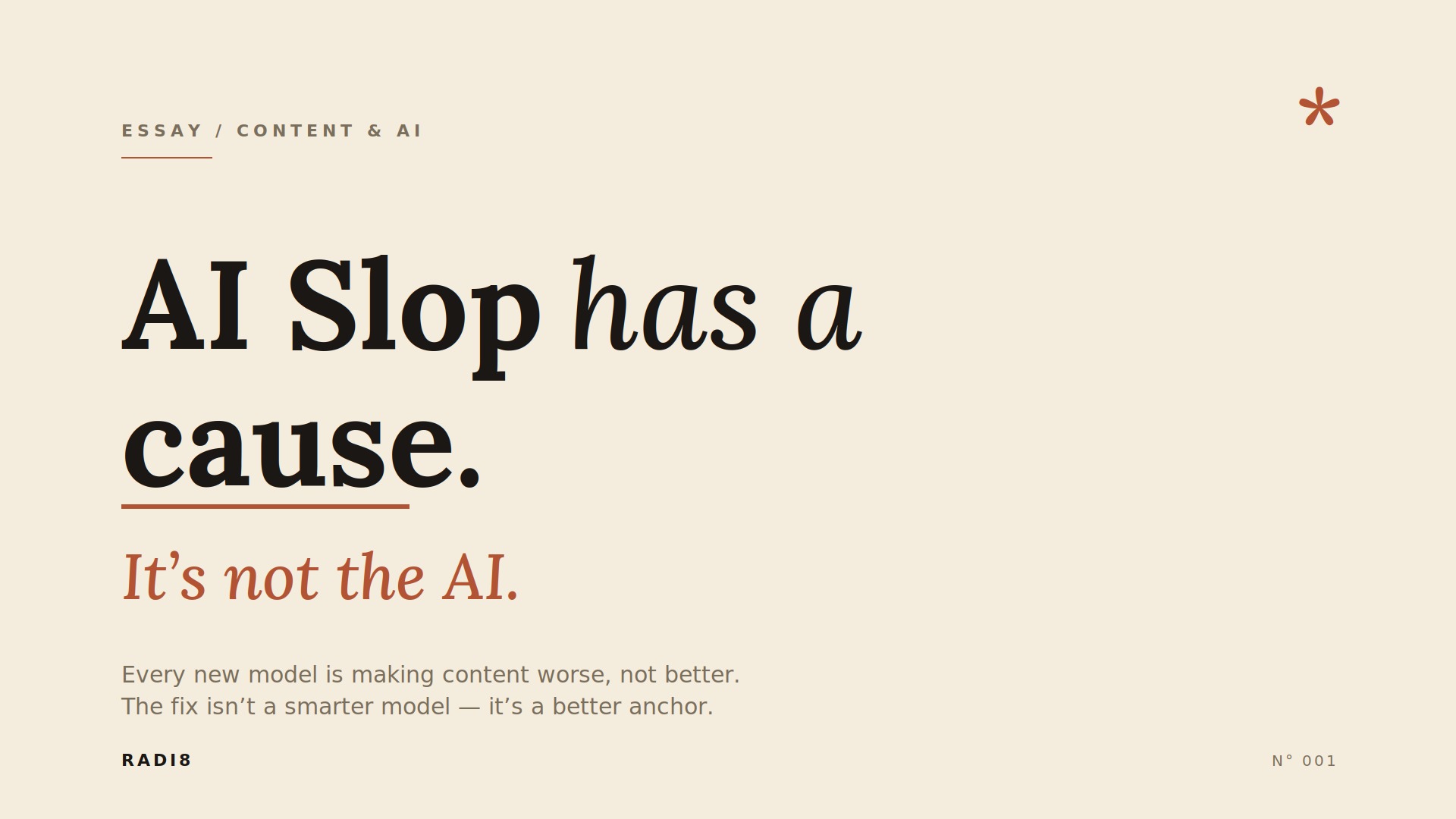 AI Slop has a cause, and it's not AI
