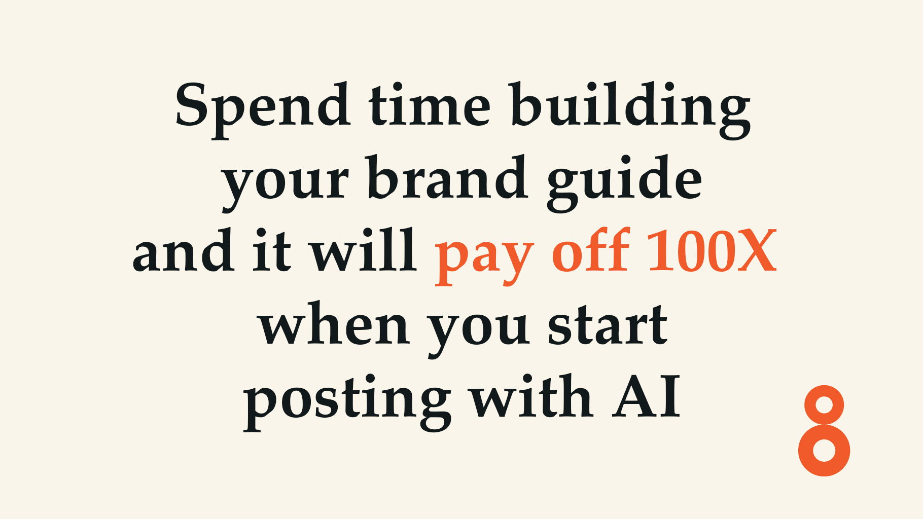 Spend time building your brand guide and it will pay off 100x when you start posting with AI.